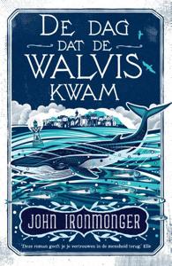 De dag dat de walvis kwam (Paperback)