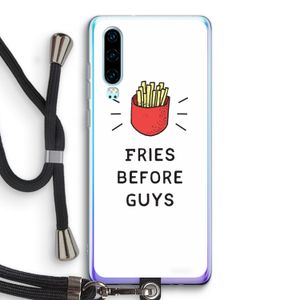 Fries before guys: Huawei P30 Transparant Hoesje met koord