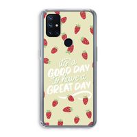 Don't forget to have a great day: OnePlus Nord N10 5G Transparant Hoesje