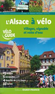 Fietsgids L'Alsace à Vélo - Elzas en Vogezen | Editions Ouest-France