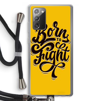 Born to Fight: Samsung Galaxy Note 20 / Note 20 5G Transparant Hoesje met koord