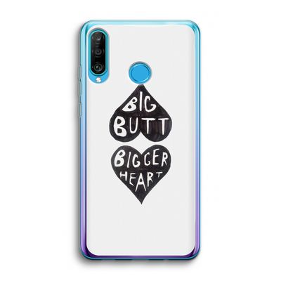 Big butt bigger heart: Huawei P30 Lite Transparant Hoesje