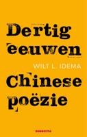 Dertig eeuwen Chinese poëzie (Paperback)