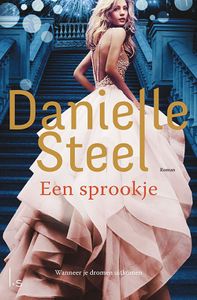 Een sprookje - Danielle Steel - ebook