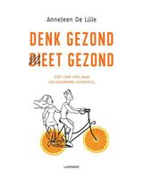 Denk gezond, dieet gezond - Anneleen De Lille - ebook