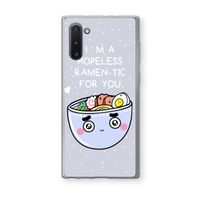 I'm A Hopeless Ramen-Tic For You: Samsung Galaxy Note 10 Transparant Hoesje