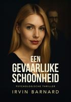 Een Gevaarlijke Schoonheid - Irvin Barnard - ebook