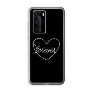 Forever heart black: Huawei P40 Pro Transparant Hoesje