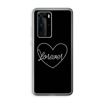Forever heart black: Huawei P40 Pro Transparant Hoesje