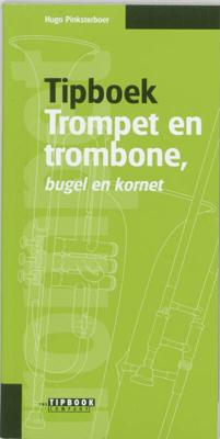 Tipboek trompet en trombone, bugel en kornet (Paperback)