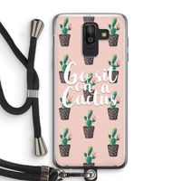 Cactus quote: Samsung Galaxy J8 (2018) Transparant Hoesje met koord
