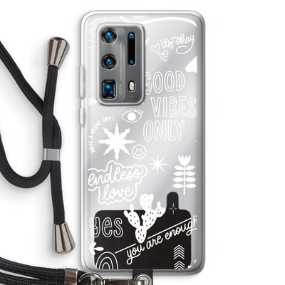 Good vibes: Huawei P40 Pro Plus Transparant Hoesje met koord