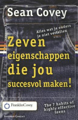 Zeven eigenschappen die jou succesvol maken! (Paperback)