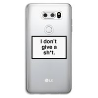 Don't give a shit: LG V30 Transparant Hoesje