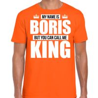 Naam cadeau t-shirt my name is Boris - but you can call me King oranje voor heren