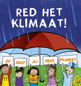 Red het klimaat! (Hardback)