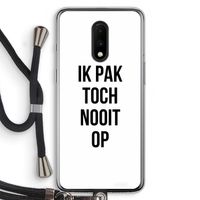 Ik pak nooit op: OnePlus 7 Transparant Hoesje met koord