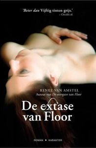 De extase van Floor - Renee van Amstel - ebook