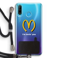 I'm lovin' you: Huawei P30 Lite Transparant Hoesje met koord