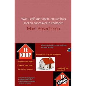 Wat u zelf kunt doen, om uw huis snel en succesvol te verkopen - (ISBN:9789402109191)