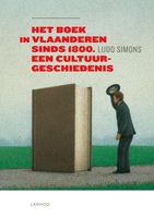 Het boek in Vlaanderen sinds 1800 een cultuurgeschiedenis - Ludo Simons - ebook