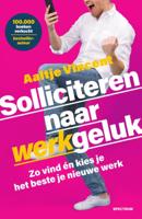 Solliciteren naar werkgeluk (Paperback)