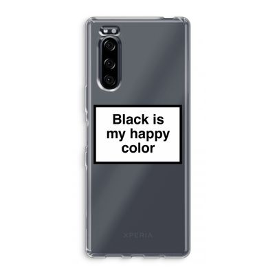 Black is my happy color: Sony Xperia 5 Transparant Hoesje