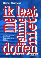 Ik laat me shine niet doffen (Paperback) Ik laat me shine niet doffen (Paperback)