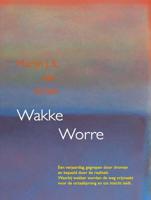 Wakke Worre - Martin J. S. van Schaik - ebook