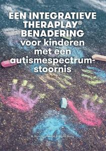 Integratieve Theraplay® behandeling voor kinderen met autisme (Paperback)