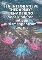 Integratieve Theraplay® behandeling voor kinderen met autisme (Paperback)