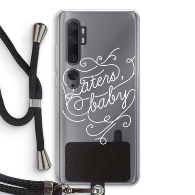 Laters, baby: Xiaomi Mi Note 10 Pro Transparant Hoesje met koord