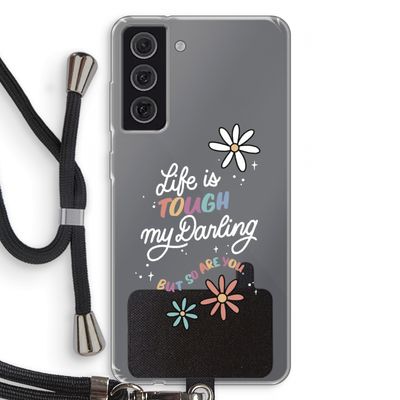 Tough Life: Samsung Galaxy S21 FE Transparant Hoesje met koord