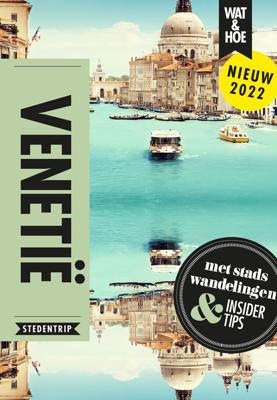 Venetië - Wat & Hoe Stedentrip - ebook