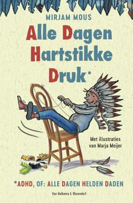 Alle dagen hartstikke druk* (Hardback)