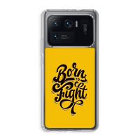 Born to Fight: Xiaomi Mi 11 Ultra Transparant Hoesje