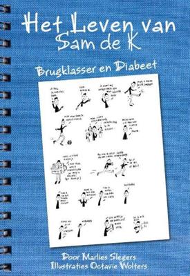 Het leven van Sam de K. (Paperback)