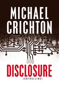 Disclosure - Michael Crichton - ebook