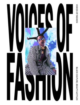 Voices of Fashion: Black couture, Beauty & Styles (Hardback)