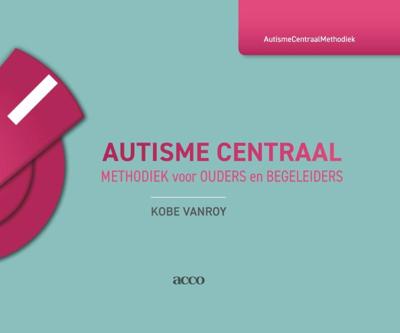 Autisme Centraal (Hardback)