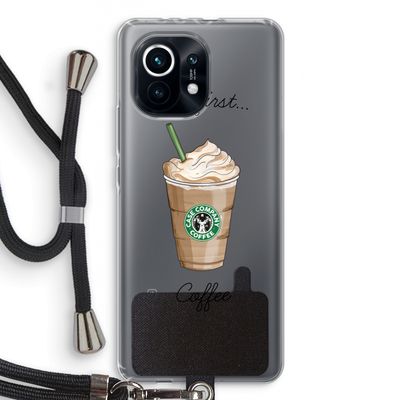 But first coffee: Xiaomi Mi 11 Transparant Hoesje met koord
