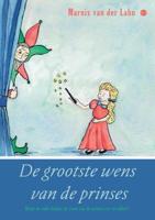 De grootste wens van de prinses (Paperback)