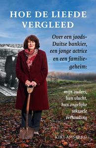Hoe de liefde vergleed (Paperback)