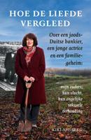 Hoe de liefde vergleed (Paperback)