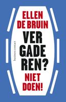 Vergaderen? Niet doen! - Ellen de Bruin - ebook