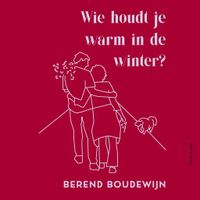 Wie houdt je warm in de winter?