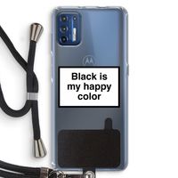 Black is my happy color: Motorola Moto G9 Plus Transparant Hoesje met koord