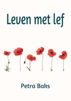 Leven met lef (Paperback)