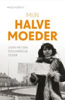 Mijn halve moeder (Paperback)