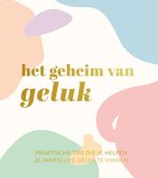 Het geheim van geluk (Hardback)